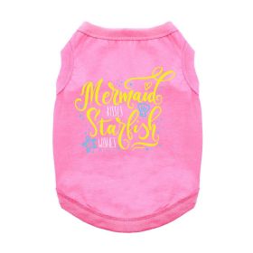 Mermaid Kisses Starfish Wishes Dog Shirt (Color: Carnation Pink, size: large)